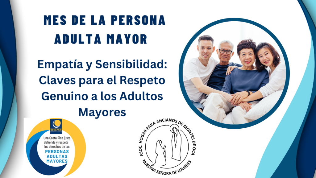Empatía y Sensibilidad: Claves para el Respeto Genuino a los Adultos
